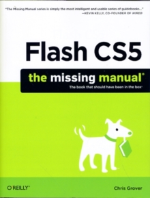Flash CS5: The Missing Manual, Paperback / softback Book Flash CS5: The Missing Manual, Paperback / softback Book