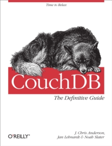 CouchDB: The Definitive Guide : Time to Relax