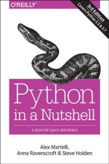Python in a Nutshell : A Desktop Quick Reference, Paperback Book Python in a Nutshell : A Desktop Quick Reference, Paperback Book