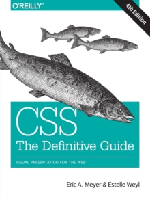 CSS: The Definitive Guide : Visual Presentation for the Web, Paperback Book CSS: The Definitive Guide : Visual Presentation for the Web, Paperback Book
