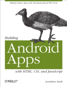 Building Android Apps with HTML, CSS, and JavaScript