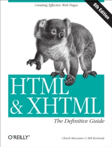 HTML & XHTML: The Definitive Guide : The Definitive Guide