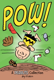 Charlie Brown: POW! : A PEANUTS Collection