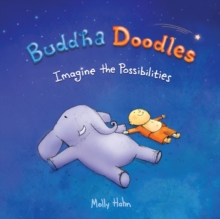 Buddha Doodles: Imagine the Possibilities, Hardback Book Buddha Doodles: Imagine the Possibilities, Hardback Book