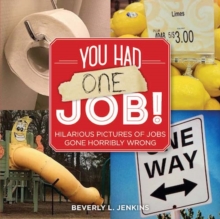 You Had One Job!, Paperback Book You Had One Job!, Paperback Book