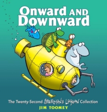 Onward and Downward : The Twenty-Second Sherman's Lagoon Collection, Paperback / softback Book Onward and Downward : The Twenty-Second Sherman's Lagoon Collection, Paperback / softback Book