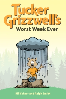 Tucker Grizzwell's Worst Week Ever