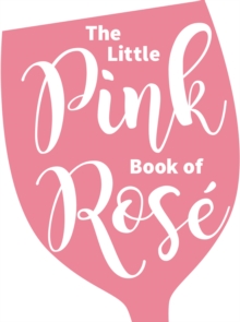 The Little Pink Book of Rose