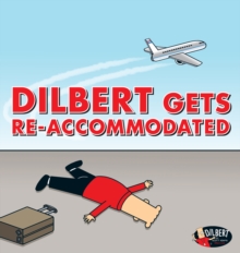 Dilbert Gets Re-accommodated