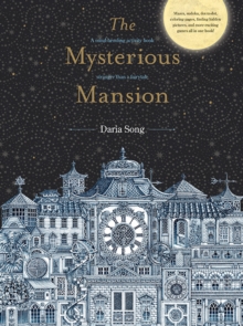 The Mysterious Mansion : A mind-bending activity book stranger than a fairytale