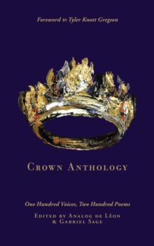 Crown Anthology : One Hundred Voices, Two Hundred Poems