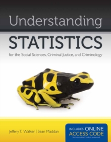 Understanding Statistics For The Social Sciences, Criminal Justice, And Criminology, Paperback Book Understanding Statistics For The Social Sciences, Criminal Justice, And Criminology, Paperback Book