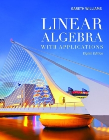 Linear Algebra with Applications, Hardback Book Linear Algebra with Applications, Hardback Book