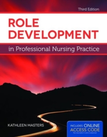Role Development In Professional Nursing Practice, Paperback / softback Book Role Development In Professional Nursing Practice, Paperback / softback Book