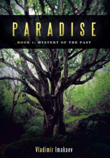 Paradise : Book 1: Mystery of the Past