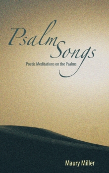 Psalm Songs : Poetic Meditations on the Psalms