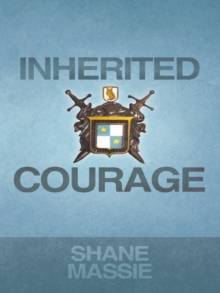 Inherited Courage