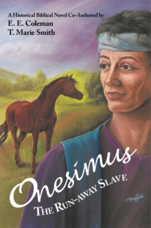 Onesimus the Run-Away Slave