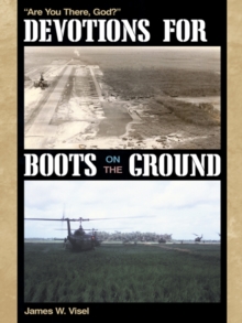 Devotions for Boots on the Ground : "Are You There, God?"