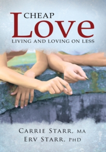 Cheap Love : : Living and Loving on Less