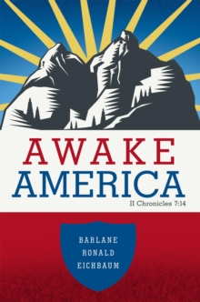 Awake America : Ii Chronicles 7:14