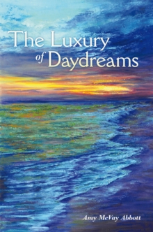 The Luxury of Daydreams