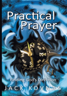 Practical Prayer : Finding God'S Direction