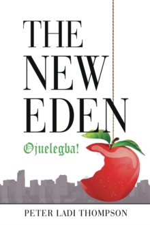 The New Eden : Ojuelegba!