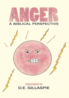 Anger, a Biblical Perspective