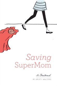 Saving Super Mom