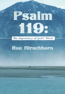 Psalm 119: the Supremacy of God's Word