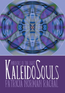 Kaleidosouls : Mirrors of the Light