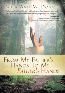 From My Father's Hands to My Father's Hands