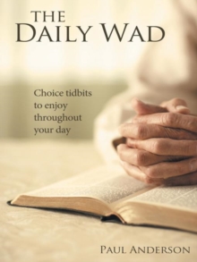 The Daily Wad : Choice Tidbits to Enjoy Throughout Your Day