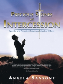 Precious Stones of Intercession : Specific and Persistent Prayer  on Behalf of Others