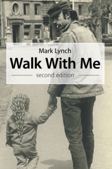 Walk with Me : Second Edition