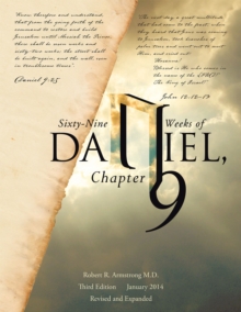 Sixty-Nine Weeks of Daniel, Chapter 9 : An Examination of the Proposed Dates