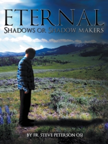 Eternal Shadows or Shadow Makers