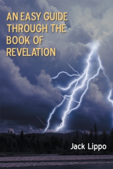 An Easy Guide Through the Book of Revelation