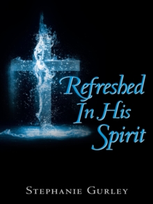 Refreshed in His Spirit