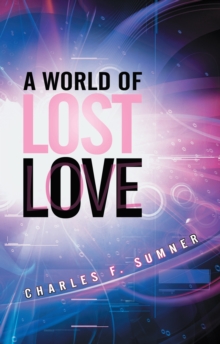 A World of Lost Love