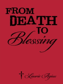 From Death to Blessing