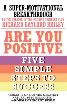 Are You Positive : Five Simple Steps to Success