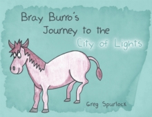 Bray Burro's Journey to the City of Lights