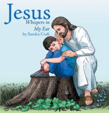 Jesus Whispers in My Ear