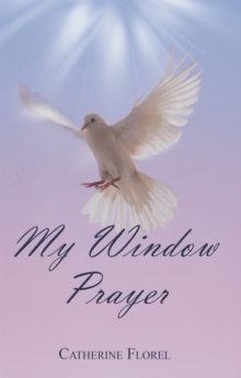 My Window Prayer