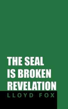 The Seal Is Broken  Revelation