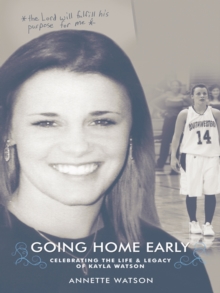 Kayla's Story: Going Home Early