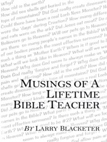 Musings of a Lifetime Bible Teacher