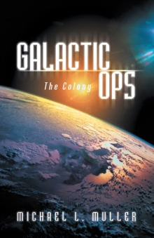 Galactic Ops : The Colony